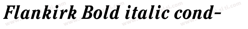 Flankirk Bold italic cond字体转换